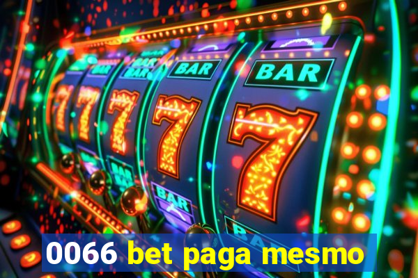 0066 bet paga mesmo